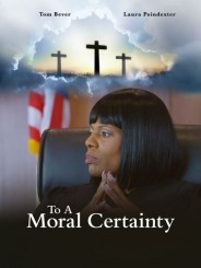 To A Moral Certainty