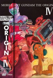 Mobile Suit Gundam: The Origin IV – Eve of Destiny