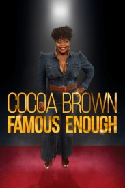 Cocoa Brown: Famous Enough